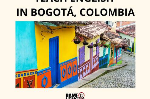 TEACH ENGLISH IN BOGOTA, COLOMBIA 