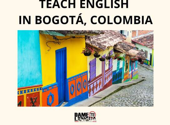 TEACH ENGLISH IN BOGOTA, COLOMBIA 